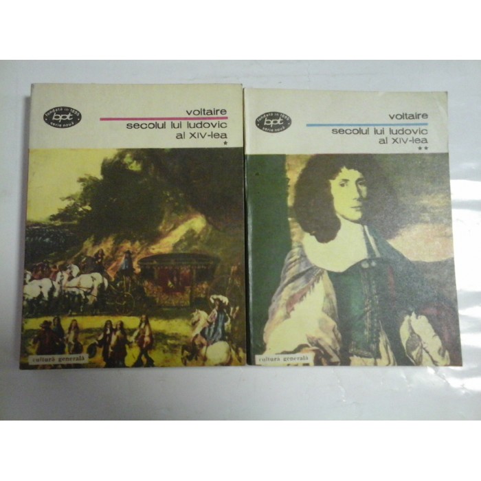 SECOLUL LUI LUDOVIC  AL XIV-LEA - VOLTAIRE